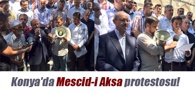 Konya’da Mescid-i Aksa protestosu!