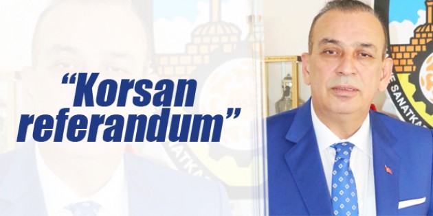 Karamercan: Korsan referandum