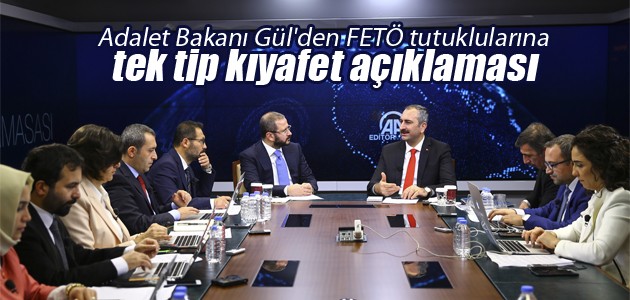 Adalet Bakanı Gül’den FETÖ tutuklularına tek tip kıyafet açıklaması