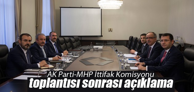 AK Parti-MHP İttifak Komisyonu toplantısı sonrası açıklama