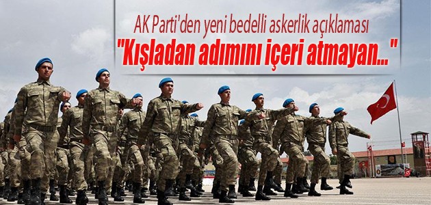 AK Parti’den bedelli askerlik açıklaması