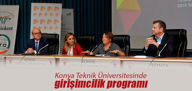 Konya Teknik Üniversitesinde girişimcilik programı