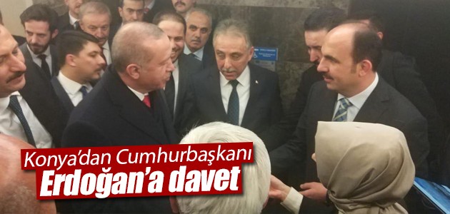 Konya’dan Cumhurbaşkanı Erdoğan’a davet