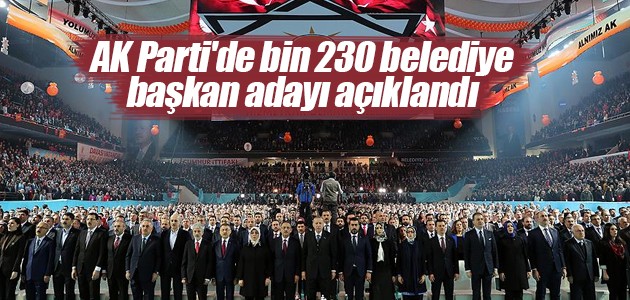 AK Parti’de bin 230 belediye başkan adayı açıklandı
