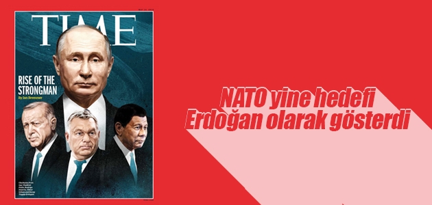 NATO yine hedefi Erdoğan olarak gösterdi