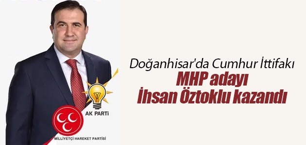 Doğanhisar’da Cumhur İttifakı MHP adayı İhsan Öztoklu kazandı