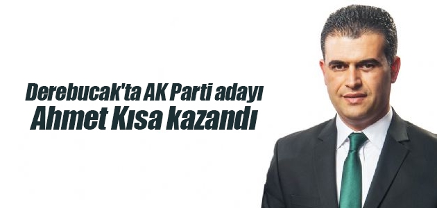Derebucak’ta AK Parti adayı Ahmet Kısa kazandı