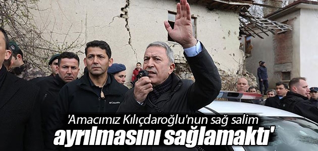 Milli Savunma Bakanı Akar: Amacımız Kılıçdaroğlu’nun sağ salim ayrılmasını sağlamaktı