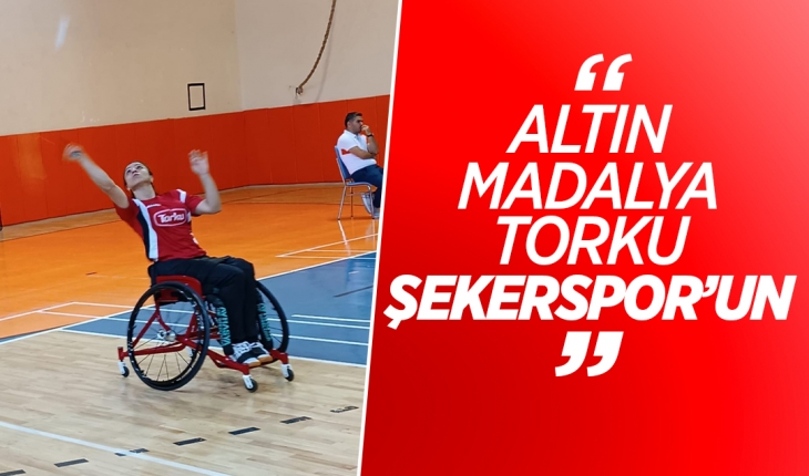Paralimbik sporcu Emine Seçkin altın madalyayı Torku Şekerspor’a kazandırdı