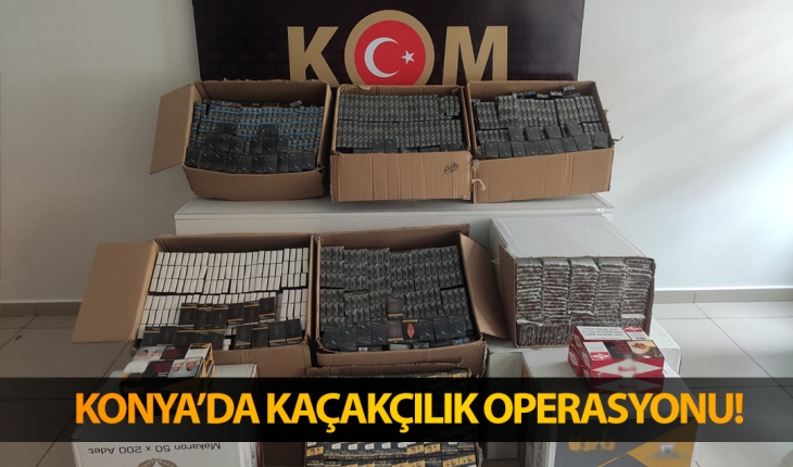 Konya'da kaçakçılık operasyonu!  Gümrük kaçağı ürünlere el koyuldu