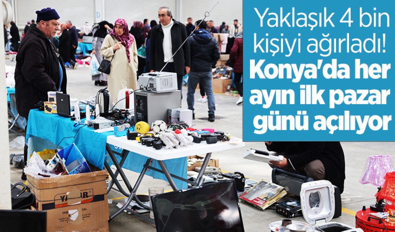 Yaklaşık 4 bin kişiyi ağırladı! Konya'da her ayın ilk pazar günü açılıyor