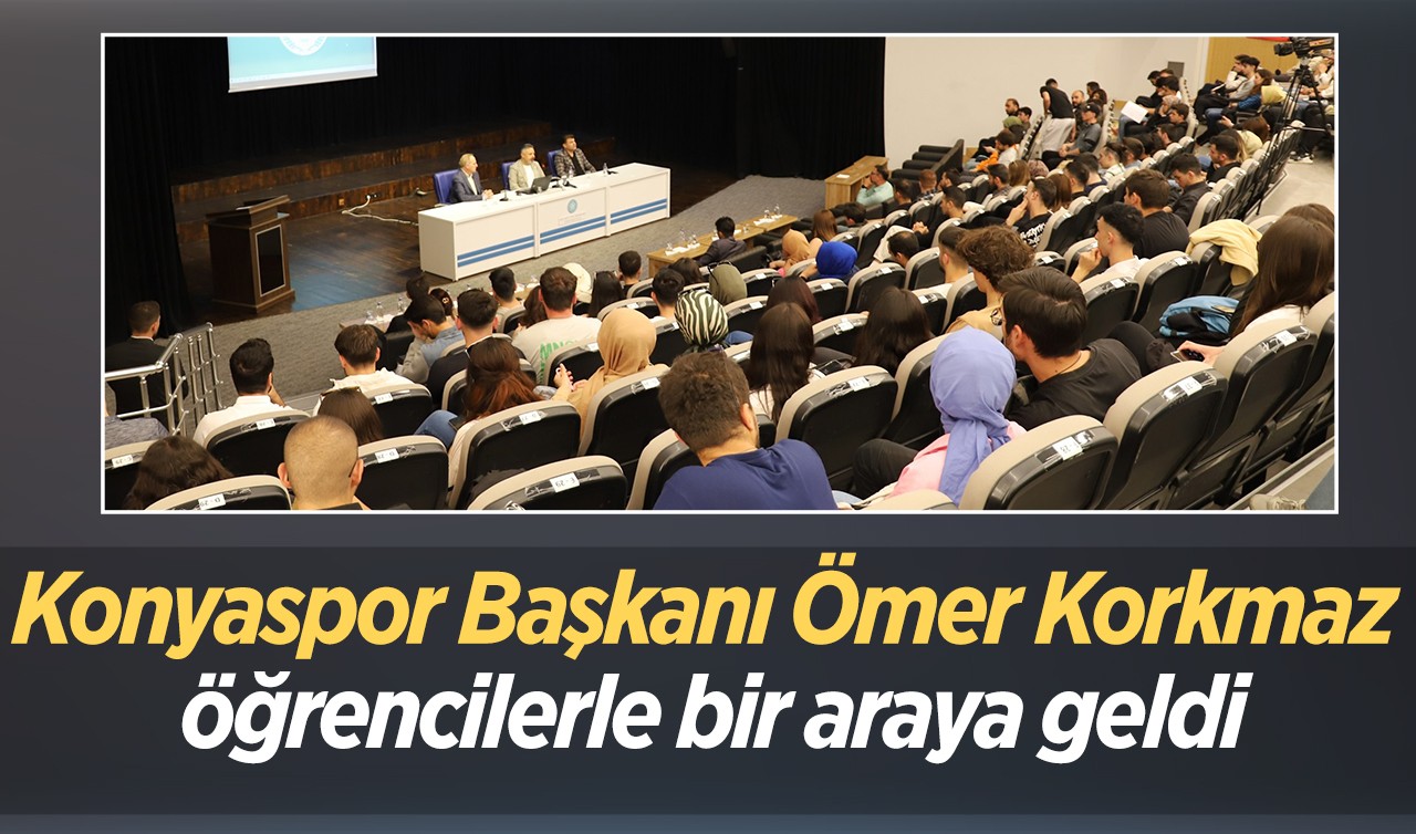 Tümosan Konyaspor Başkanı Ömer Korkmaz öğrencilerle bir araya geldi