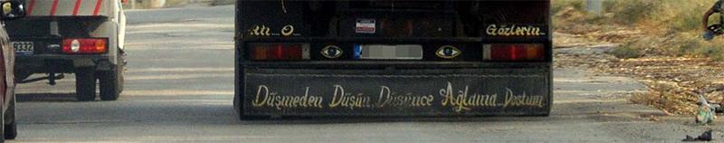 Akıllarda kalan kamyon arkası yazıları