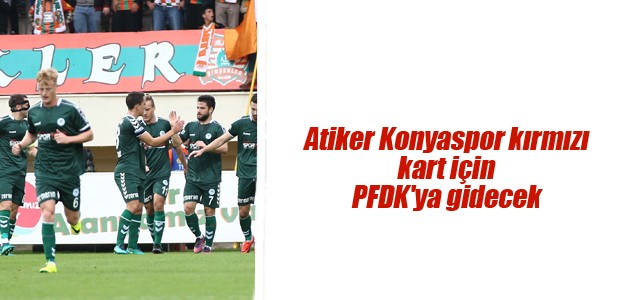 Konyaspor kırmızı kart için PFDK’ya gidecek