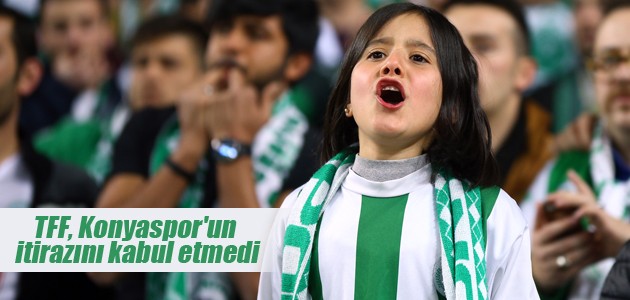 TFF, Konyaspor’un itirazını kabul etmedi , ceza onandı