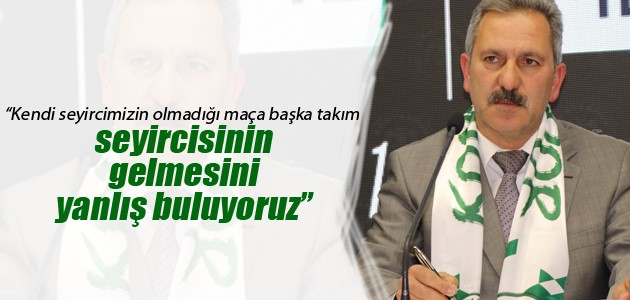 Konyaspor Başkanı Yılmaz’dan ’seyirci’ açıklaması