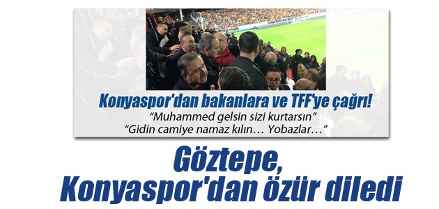Göztepe, Konyaspor’dan özür diledi