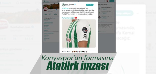 Konyaspor’un formasına Atatürk imzası