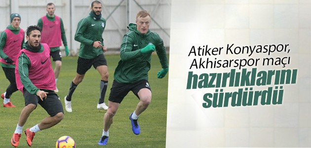 Atiker Konyaspor, Akhisarspor maçı hazırlıklarını sürdürdü