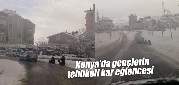Konya’da gençlerin tehlikeli kar eğlencesi