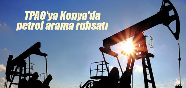 TPAO’ya Konya’da petrol arama ruhsatı