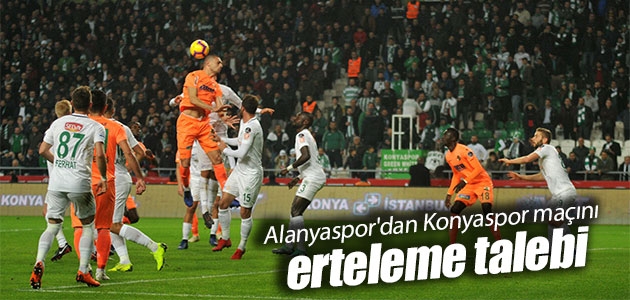 Alanyaspor’dan Konyaspor maçını erteleme talebi
