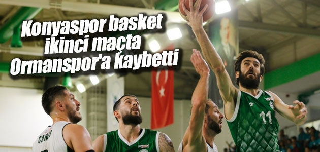 Konyaspor basket ikinci maçta Ormanspor’a kaybetti