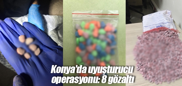 Konya’da uyuşturucu operasyonu: 8 gözaltı