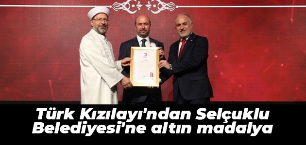Türk Kızılayı’ndan Selçuklu Belediyesi’ne altın madalya