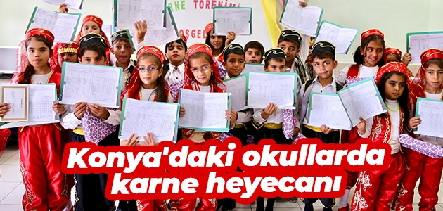 Konya’daki okullarda karne heyecanı