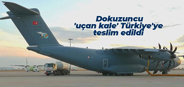 Dokuzuncu ’uçan kale’ Türkiye’ye teslim edildi