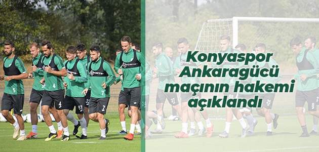Konyaspor - MKE Ankaragücü maçının hakemi açıklandı