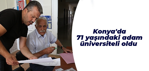 Konya’da 71 yaşındaki adam üniversiteli oldu