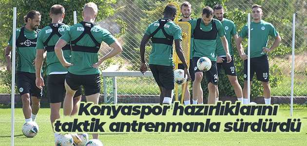 Konyaspor hazırlıklarını taktik antrenmanla sürdürdü