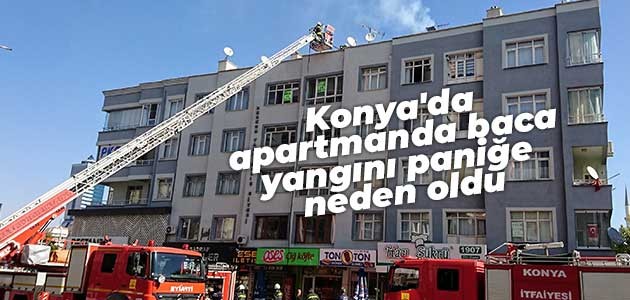 Konya’da apartmanda baca yangını büyümeden söndürüldü