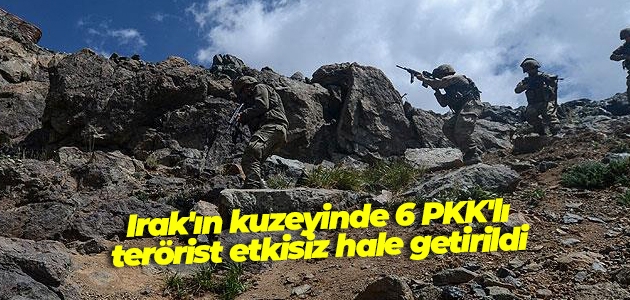 MSB: Irak’ın kuzeyinde 6 PKK’lı terörist etkisiz hale getirildi