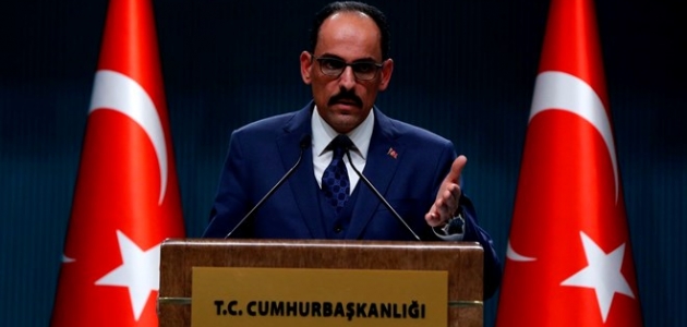 Cumhurbaşkanlığı Sözcüsü Kalın: Göçmenler için Türkiye’nin yapabileceklerinin bir sınırı var