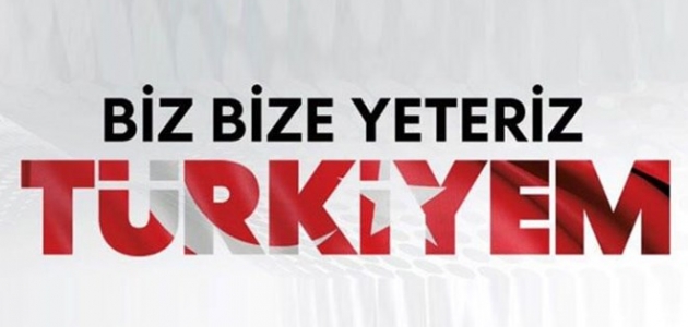 “Biz Bize Yeteriz Türkiyem“ kampanyasına yoğun destek