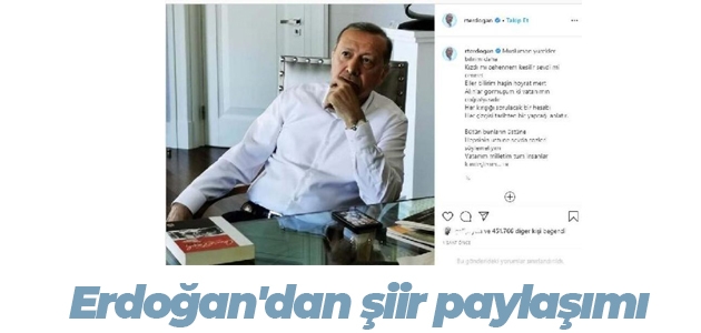 Cumhurbaşkanı Erdoğan’dan şiir paylaşımı