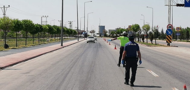 Konya’da sokağa çıkma yasağı denetimleri devam ediyor