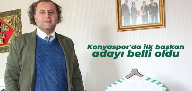 Konyaspor’da ilk başkan adayı belli oldu