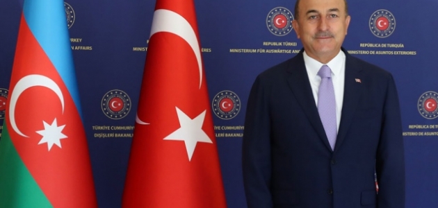 Dışişleri Bakanı Çavuşoğlu’ndan Azerbaycan’a tebrik