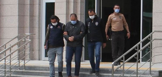 Konya’da yakalanan eski emniyet müdürü tutuklandı