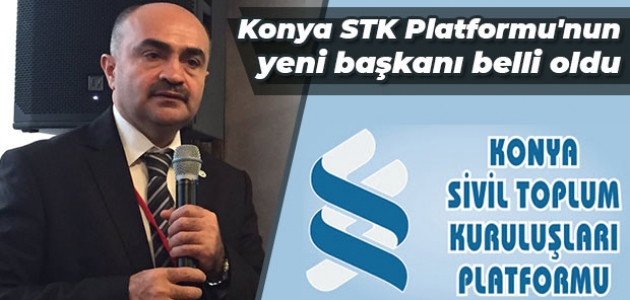 Konya STK Platformu'nun yeni başkanı belli oldu