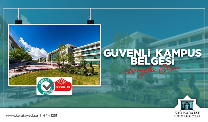 Konya’da “Güvenli Kampüs Belgesi’ni alan ilk üniversite ‘KTO Karatay’
