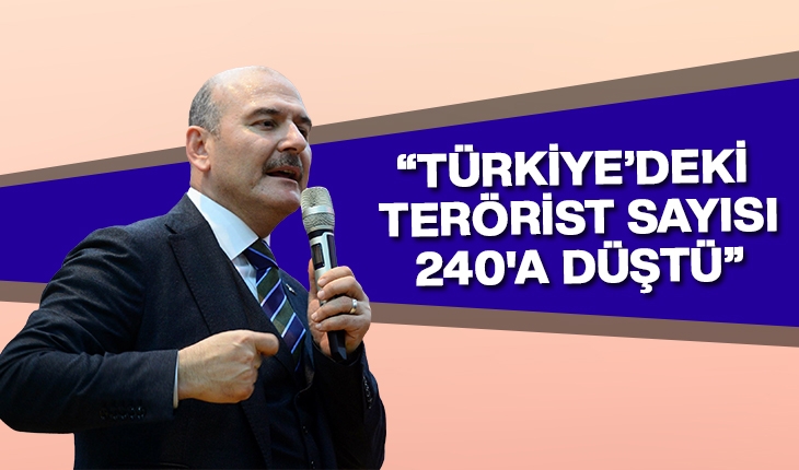 Bakan Soylu: Türkiye’deki terörist sayısı 240’a düştü