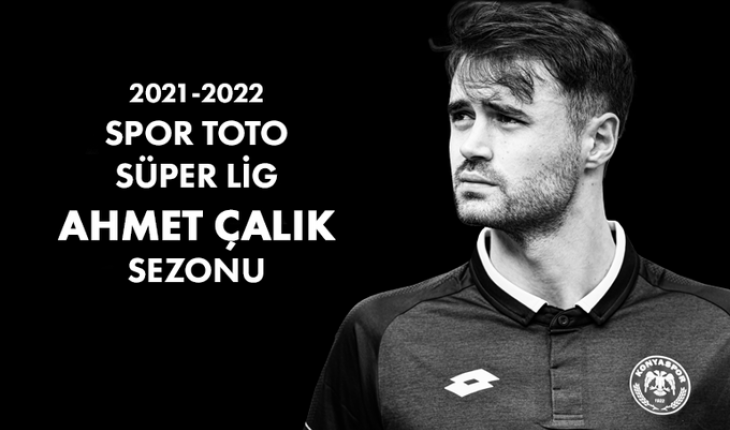 Süper Lig’de 2021-2022 sezonuna ’Ahmet Çalık’ ismi verildi