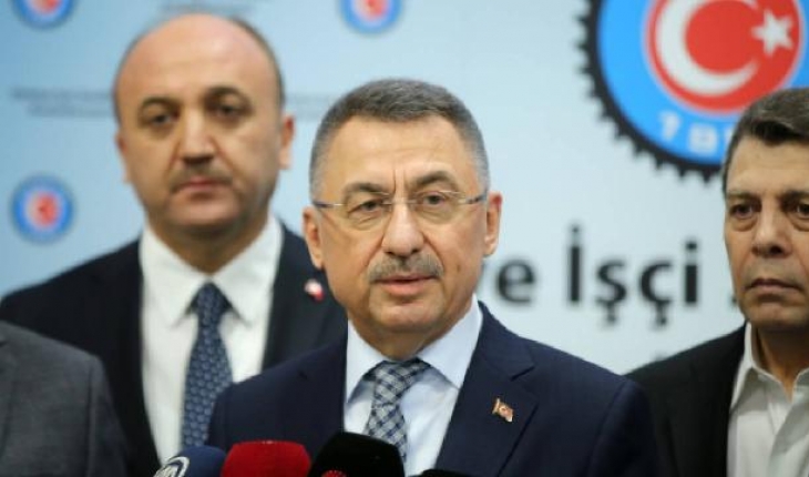 Fuat Oktay: Türk-İş'in ve çalışanımızın yanında olacağımızdan kimsenin şüphesi olmasın