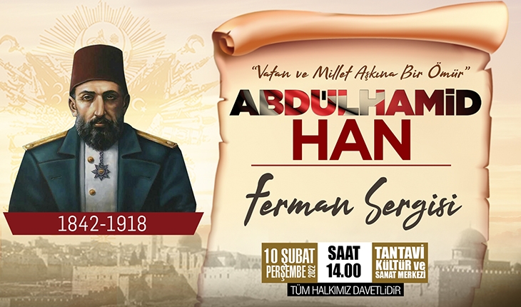 Meram’da Abdülhamid Han Ferman Sergisi tarih severlerle buluşuyor