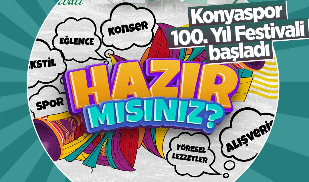 Konyaspor 100. Yıl Festivali başladı